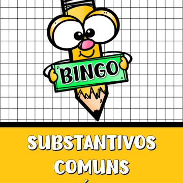 BINGO DOS SUBSTANTIVOS COMUNS E PROPRIOS