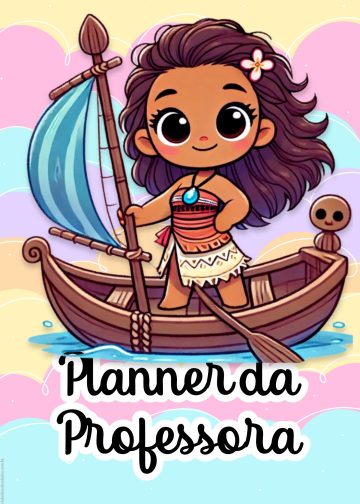 Planner Moana Baby para Professores