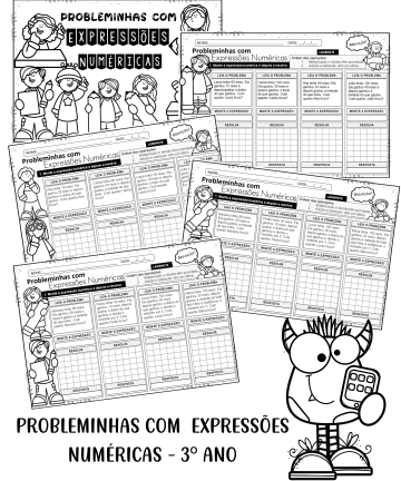 PROBLEMINHAS COM EXPRESSÕES NUMÉRICAS 3º ANO