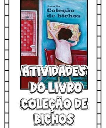 Atividades de Interpretação do Livro Coleção de Bichos da Rosana Rios