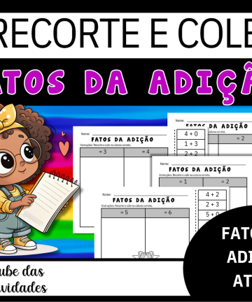 FATOS DA ADIÇÃO - RECORTE E COLE - atividades de matematica