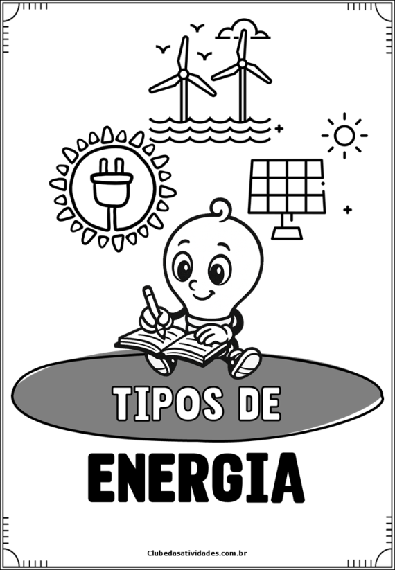 Tipos de Energia - 3º a 5º ano - Ciências