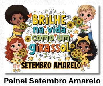 Painel Setembro Amarelo - Brilhe como um girassol
