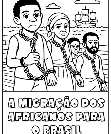 A MIGRAÇÃO DOS AFRICANOS PARA O BRASIL - 3º a 5º ano