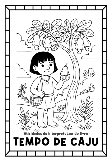 Atividades de Interpretação do Livro Tempo de Caju.