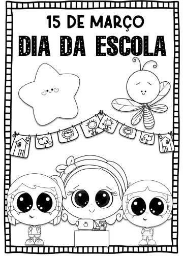 Dia da Escola para 3º ano