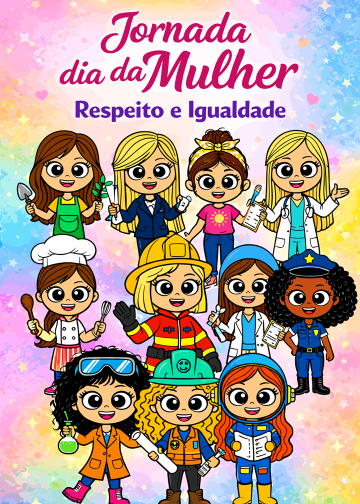 Projeto Pedagógico Jornada do Dia da Mulher 3º ao 5º ano Projeto Pedagógico Jornada do dia da mulher