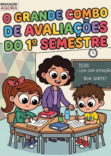 Combo de Avaliações Encerrando 1° Semestre - 1° ANO