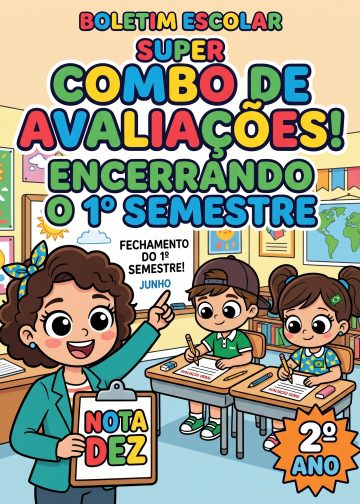 Combo de Avaliações Encerrando 1° Semestre - 2° ANO