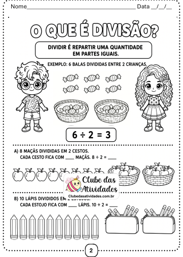 INTRODUÇÃO A DIVISÃO CONCEITO E EXERCÍCIOS INTRODUÇÃO A DIVISÃO CONCEITO E EXERCÍCIOS